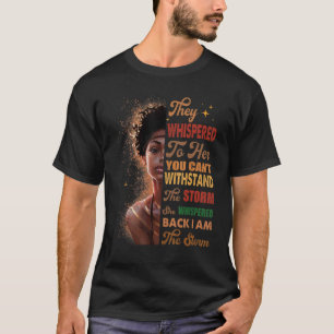 Black History Month Women African Afro I Am The St T-Shirt