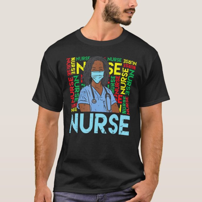 Black History Nurse African American Pride Melanin T-Shirt (Front)