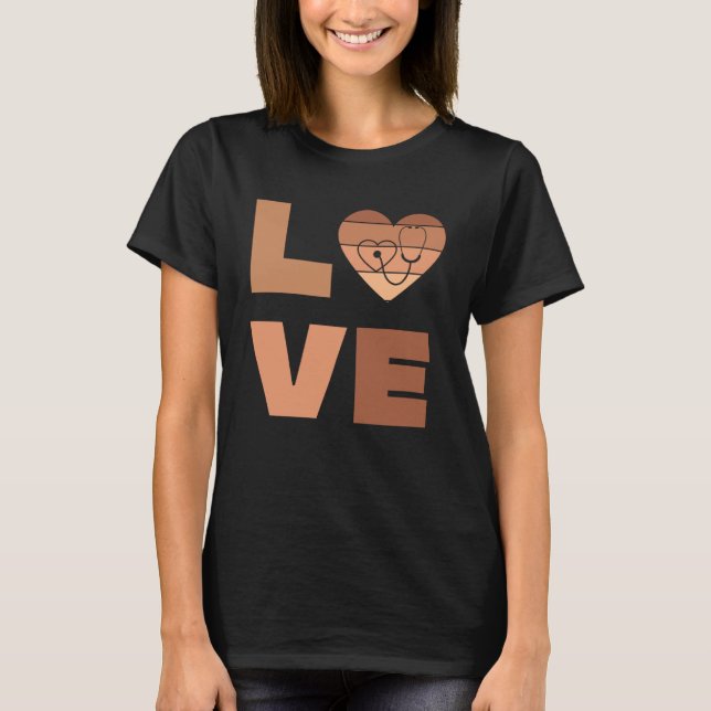 Black History Nurse Proud Black Nurse Love African T-Shirt (Front)