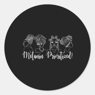 Black History Pride Melanin Prioritised Juneteenth Classic Round Sticker
