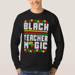 Black History Pyjamas Afro Black Teacher Magic Bla T-Shirt