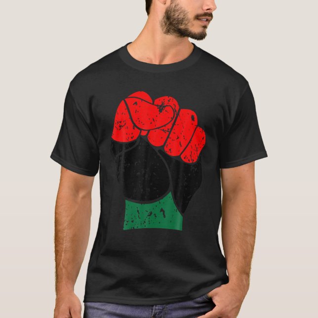 Black History  Red Black And Green Pride Fist T-Shirt (Front)
