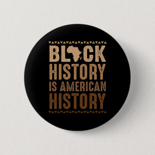 Black History Shirt Black History Month African Am 6 Cm Round Badge