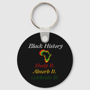 "Black History - Study/Absorb/Celebrate" Key Ring