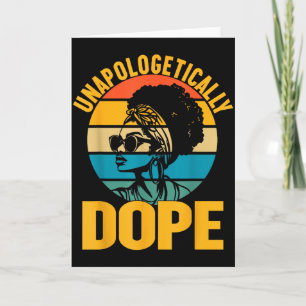 Black History Unapologetically Afro Melanin Girl W Card