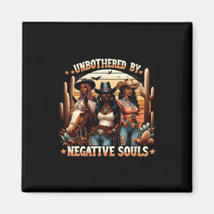 Black History Unbothered By Negative Souls Black C Magnet