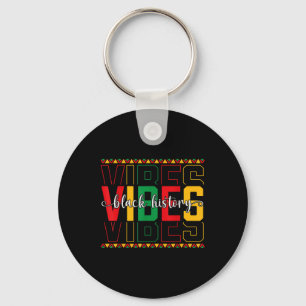 Black History Vibes African American Freedom Junet Key Ring