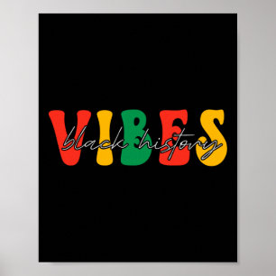 Black History Vibes Groovy Black Women Black Histo Poster