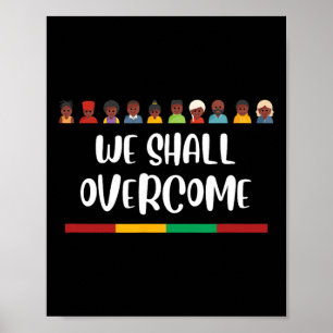 Black History We Shall Overcome Civil Rights Junet Poster