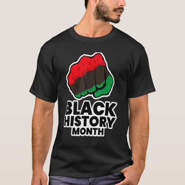 Black Historys Black History Month_1 T-Shirt (Front)