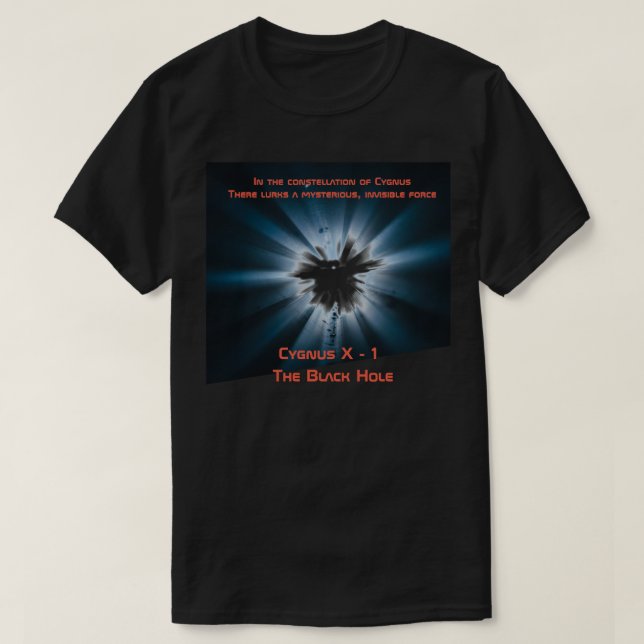 Black hole Cygnus x - 1 T-Shirt (Design Front)