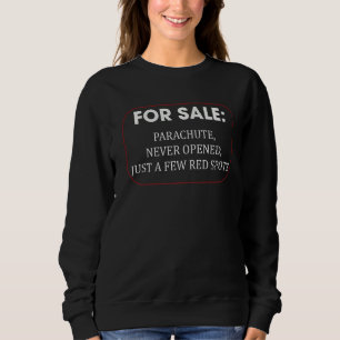 Black Humour With A Parachute Sweatshirt
