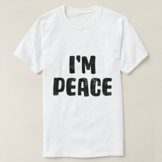 BLACK I Come In Peace I'm Peace Funny Matching T-Shirt