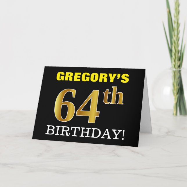 Black, Imitation Gold "64th BIRTHDAY" Card (Front)