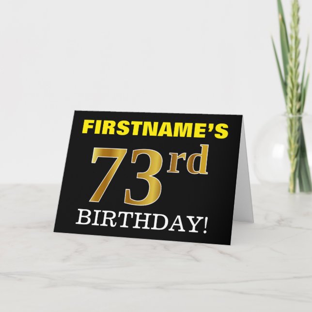 Black, Imitation Gold "73rd BIRTHDAY" Card (Front)