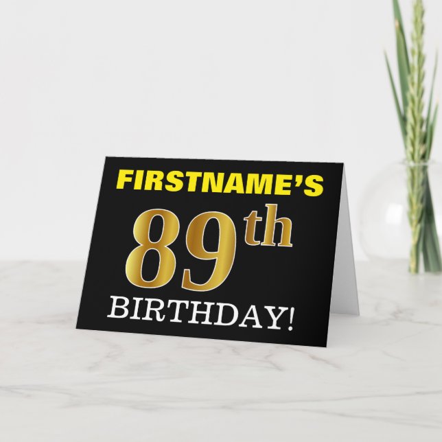 Black, Imitation Gold "89th BIRTHDAY" Card (Front)