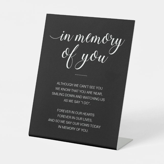 Black In Memory Of You Poem Memorial Wedding Pedestal Sign (Front)