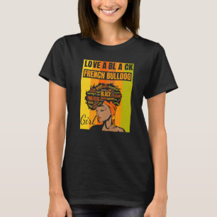 Black Independence Day - French Bulldog Girl Premi T-Shirt