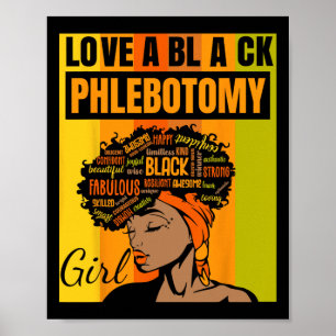 Black Independence Day - Love A Black Phlebotomy G Poster