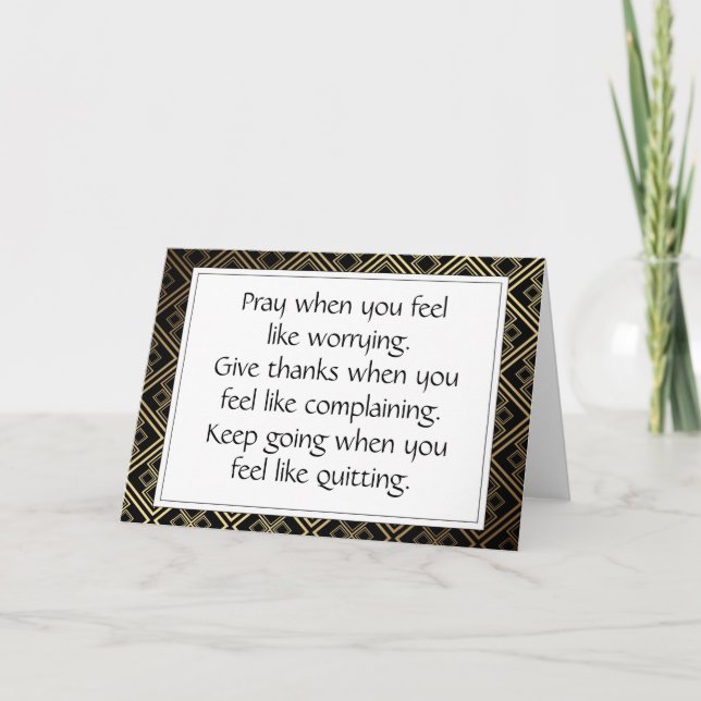Black Inspirational Life Encouragement Quotes  Card (Front)