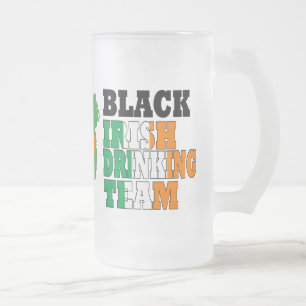 Black Irish drinking team Frosted Glass Beer Mug