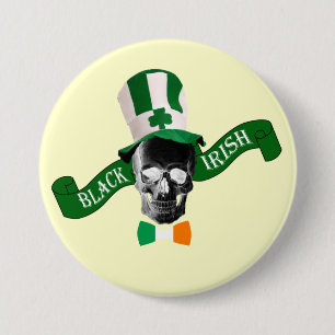 Black Irish   St Patrick's day 7.5 Cm Round Badge