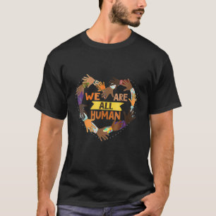 Black Is Beautiful Black History Month - We Are Al T-Shirt