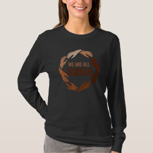 Black Is Beautiful Black History Month We Are All T-Shirt