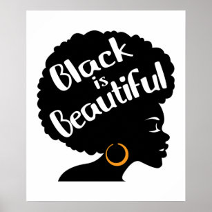 Black Is Beautiful, Black Power Afro Melanin Women Poster