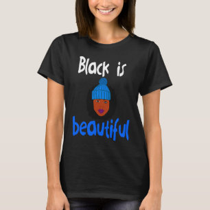 Black is Beautiful Natural Hair African American W T-Shirt