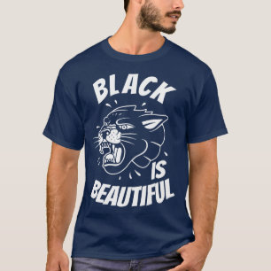 Black Is Beautiful Panther Black Cat T-Shirt