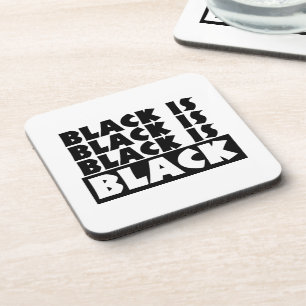 Black Is Black Coaster