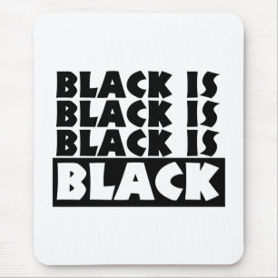 Black Is Black Mouse Mat