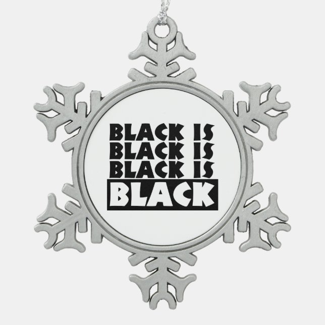 Black Is Black Snowflake Pewter Christmas Ornament (Front)