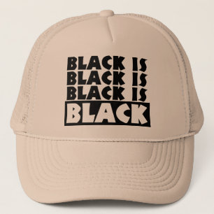 Black Is Black Trucker Hat