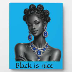 Black is nice Tabletop Plaque with Easel
