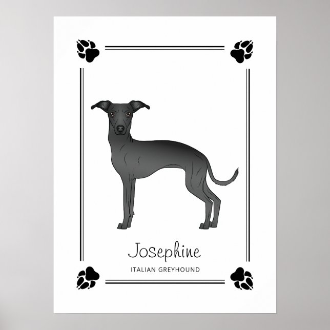 Black Italian Greyhound With Paws And Custom Text Poster (Front)
