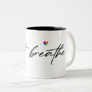 black "just breathe" text with heart Two-Tone coffee mug