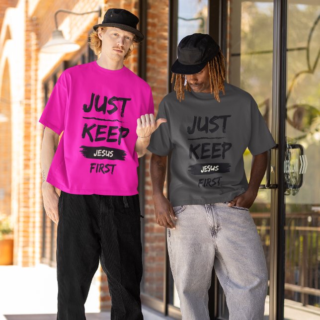 Black Just Keep Jesus First T-Shirt (Creator Uploaded)