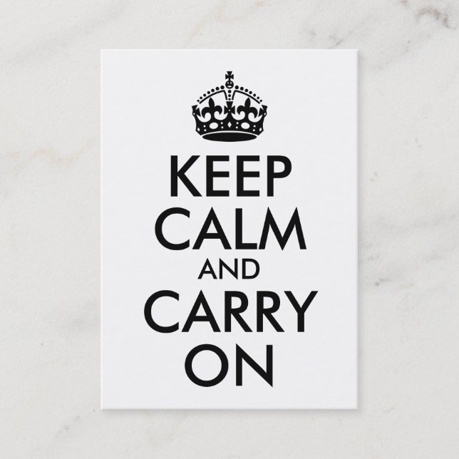 Black Keep Calm and Carry On Business Card (Front)