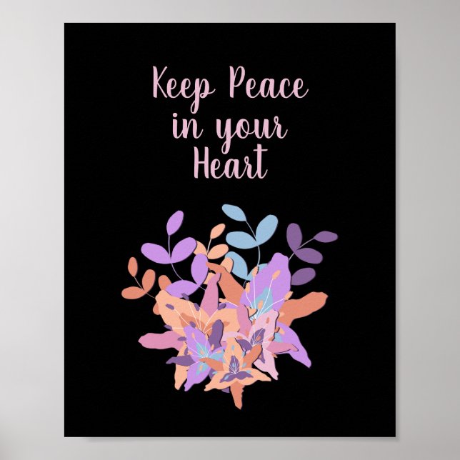 Black "Keep Peace in your Heart" Floral Poster (Front)