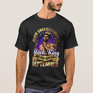 Black King Birthday September Beard Crown Husband T-Shirt