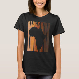 Black King Black History Month Melanin Afro Frican T-Shirt