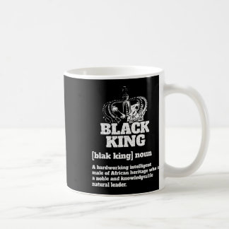 Black King Definition African American Pride Black Coffee Mug
