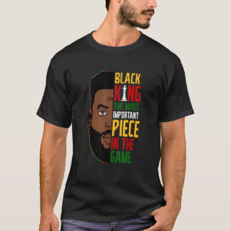 Black King Most Important Piece Black History Mela T-Shirt