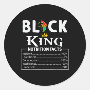 Black King Nutritional Facts Black History Month M Classic Round Sticker