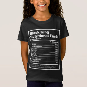 Black King Nutritional Facts Black History Month M T-Shirt