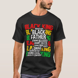 Black King Proud Black Father African Black Histor T-Shirt