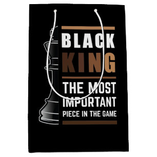 Black King The Most Important Piece In The Game 1 Medium Gift Bag