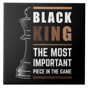 Black King The Most Important Piece In The Game 1 Tile